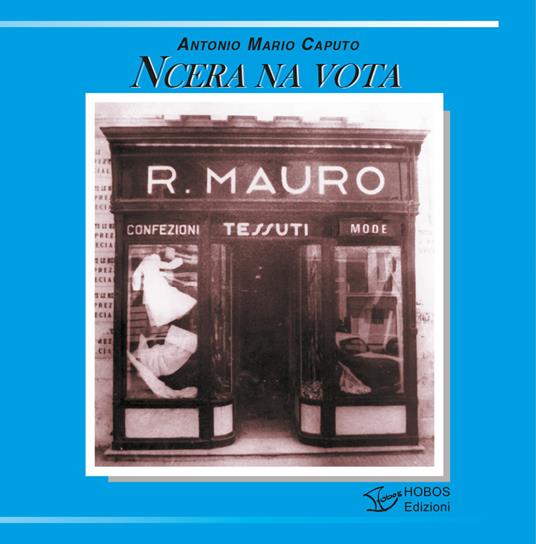 'Ncera na vota - Antonio Mario Caputo - copertina