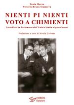 Nienti pi nienti voto a chimienti. I brindisini in Parlamento dall'Unità d'Italia ai giorni nostri