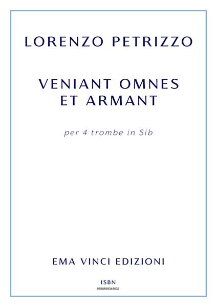 Veniant omnes et armant - Lorenzo Petrizzo - ebook