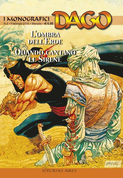 I monografici Dago. Vol. 2: L' ombra dell'eroe-Quando cantano le sirene - Robin Wood - copertina