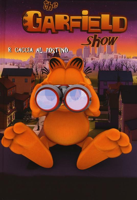 Caccia al postino. The Garfield show. Vol. 8 - Jim Davis - copertina