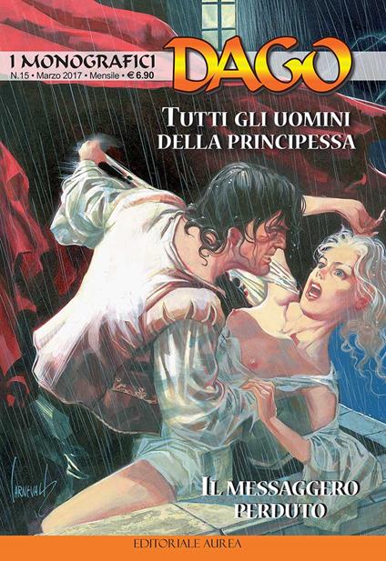 I monografici Dago. Vol. 15: Tutti gli uomini della principessa-Il messaggero perduto - Robin Wood - copertina