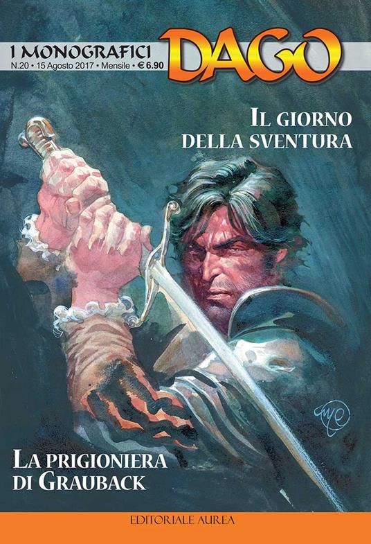 I monografici Dago. Vol. 20: Il giorno della sventura-La prigioniera di Grauback - Robin Wood - copertina