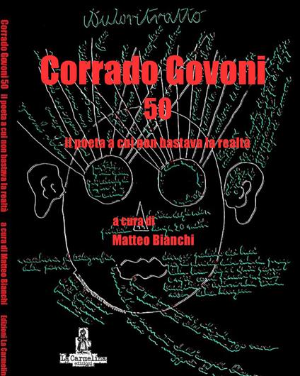 Corrado Govoni 50. Il poeta a cui non bastava la realtà - copertina