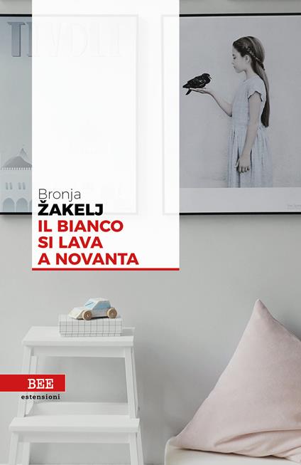 Il bianco si lava a novanta - Bronja Zakelj,Michele Obit - ebook