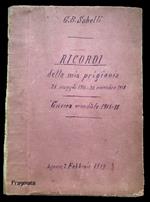 Ricordi della mia prigionia. 31 maggio 1916-30 novembre 1918