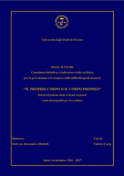 Il proprio corpo o il corpo proprio. Interiorizzazione dello schema corporeo come prerequisito per la scrittura - Valeria Carta - ebook