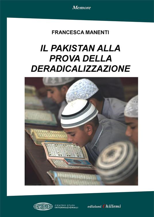 Il Pakistan alla prova della deradicalizzazione - Francesca Manenti - copertina