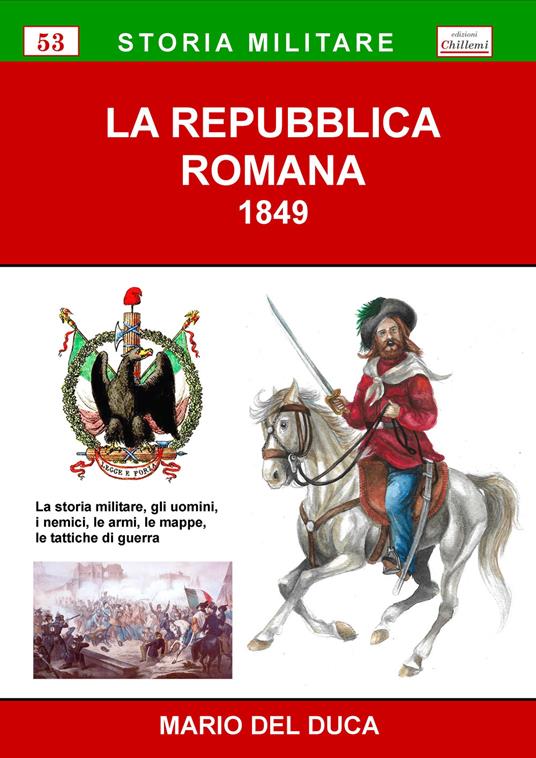 La Repubblica Romana 1849 - Mario Del Duca - copertina