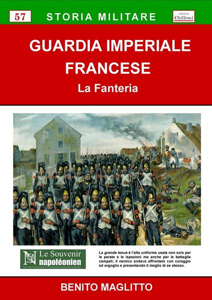 Guardia Imperiale Francese. La Fanteria - Benito Maglitto - copertina