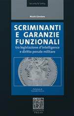 Scriminanti e garanzie funzionali tra diritto d'intelligence e diritto penale militare