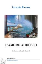 L'amore addosso