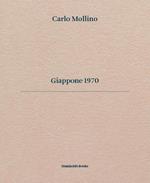 Carlo Mollino. Giappone 1970. Ediz. italiana e inglese