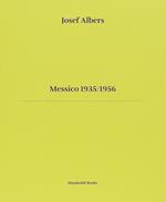 Messico 1935-1956. Ediz. italiana e inglese