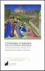 L'enigma d'amore nell'occidente medievale