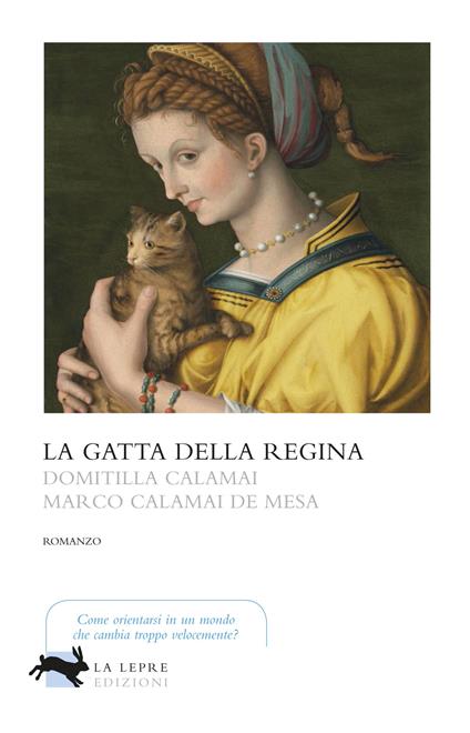 La gatta della regina - Domitilla Calamai,Marco Calamai De Mesa - copertina