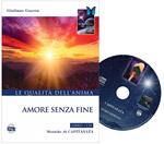 Amore senza fine. Con CD-Audio