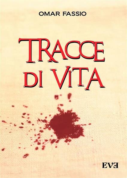 Tracce di vita - Omar Fassio - ebook