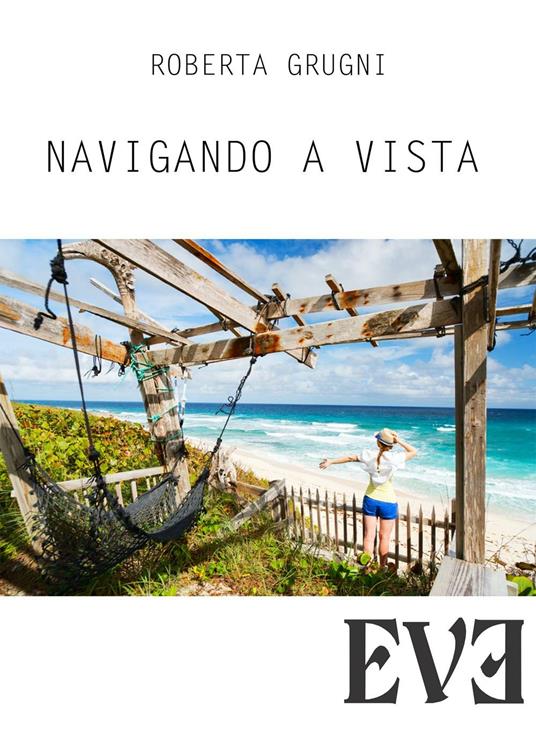 Navigando a vista - Roberta Grugni - copertina