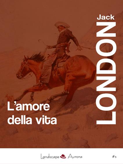 L'amore della vita - Jack London - copertina