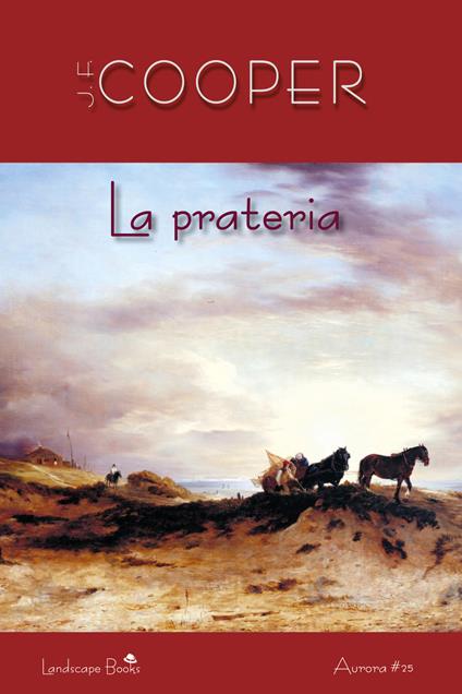 La prateria - James Fenimore Cooper - ebook