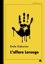 L' affare Lerouge