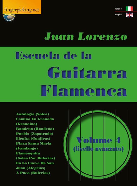 Escuela de la guitarra flamenca. Ediz. italiana e inglese. Vol. 4 - Juan Lorenzo - copertina