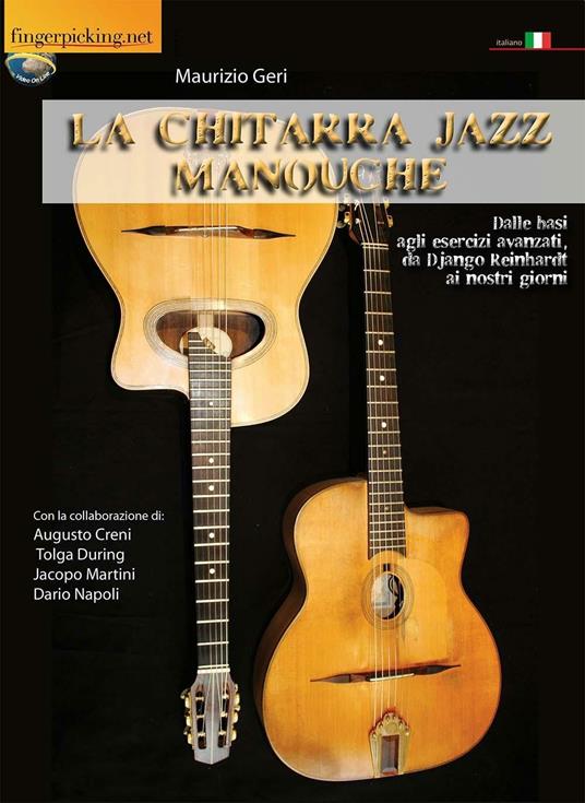 La chitarra jazz Manouche - Maurizio Geri - Libro - Fingerpicking.net -  Acoustic | IBS