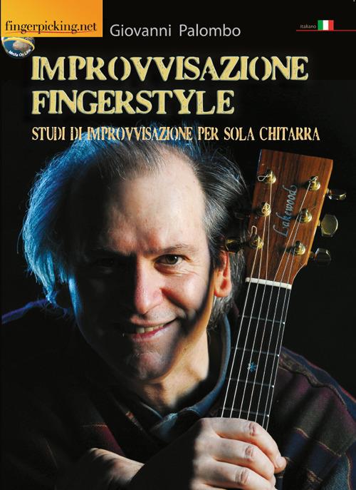 Improvvisazione Fingerstyle. Studi di improvvisazione per sola chitarra - Giovanni Palombo - copertina
