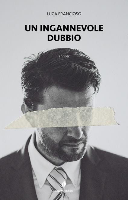 Un ingannevole dubbio - Luca Francioso - copertina