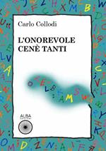 L'onorevole Cenè Tanti