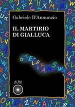 Il martirio di Gialluca