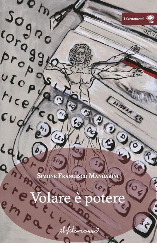 Volare è potere. Poesie sopra mondi disancorati - Simone Francesco Mandarini - copertina