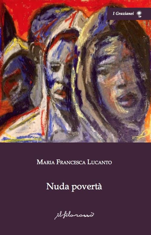 Nuda povertà - Maria Francesca Lucanto - copertina