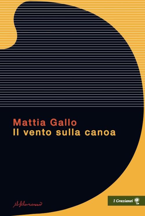 Il vento sulla canoa - Mattia Gallo - copertina