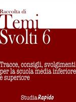 Temi svolti. Vol. 6