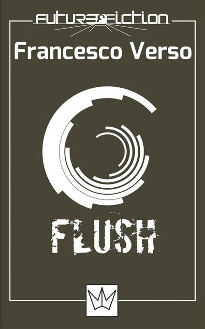 Flush - Francesco Verso - ebook