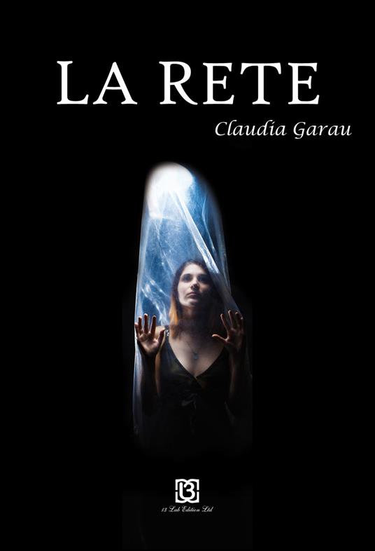 La rete - Claudia Garau - copertina