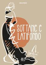 Sottane e latifondo