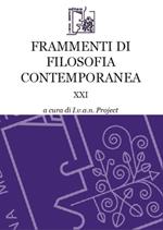 Frammenti di filosofia contemporanea. Vol. 21