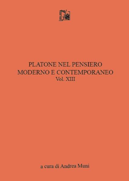 Platone nel pensiero moderno e contemporaneo. Vol. 13 - copertina