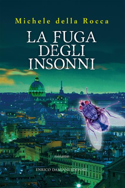 La fuga degli insonni - Michele Della Rocca - ebook