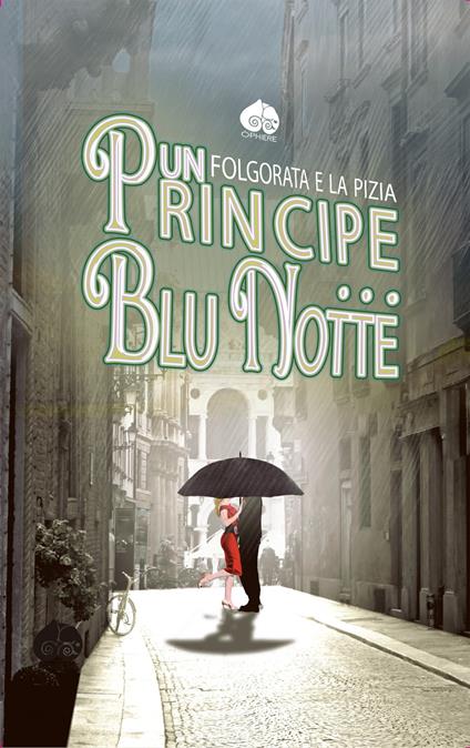 Un principe... Blu notte - Folgorata,La Pizia - copertina