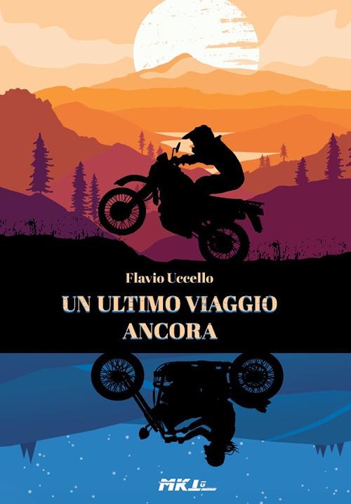 Un ultimo viaggio ancora - Flavio Uccello - copertina