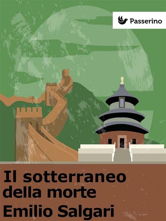 Il sotterraneo della morte - Emilio Salgari - ebook