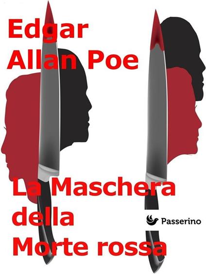 La maschera della Morte Rossa - Edgar Allan Poe - ebook