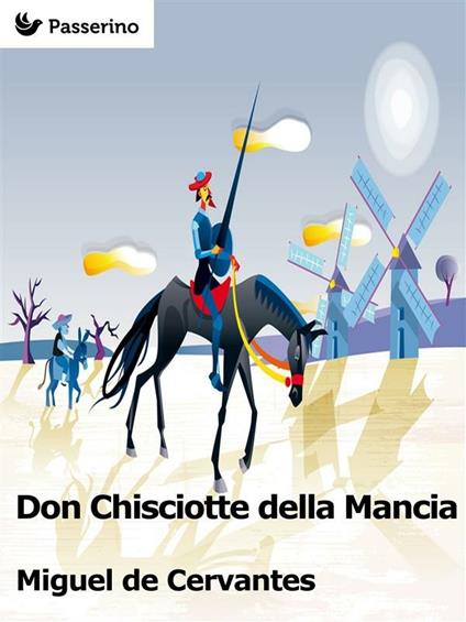 Don Chisciotte della Mancia - Miguel de Cervantes - ebook