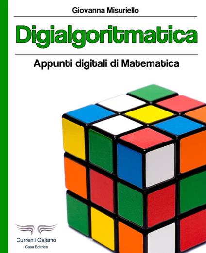 Digialgoritmatica. Ediz. illustrata - Giovanna Misuriello - copertina