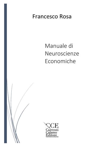 Manuale di neuroscienze economiche - Francesco Rosa - copertina