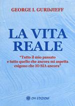 La vita reale. «Tutto il mio passato e tutto quello che ancora mi aspetta esigono che Io sia ancora